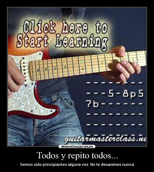 Todos y repito todos... - 