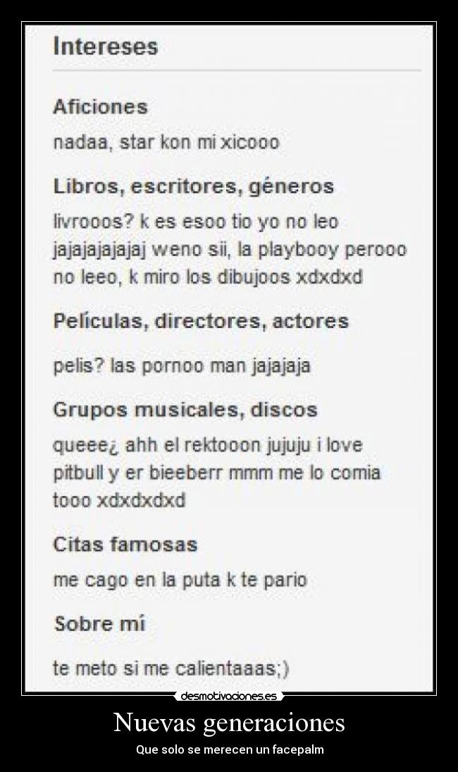 Nuevas generaciones - Que solo se merecen un facepalm