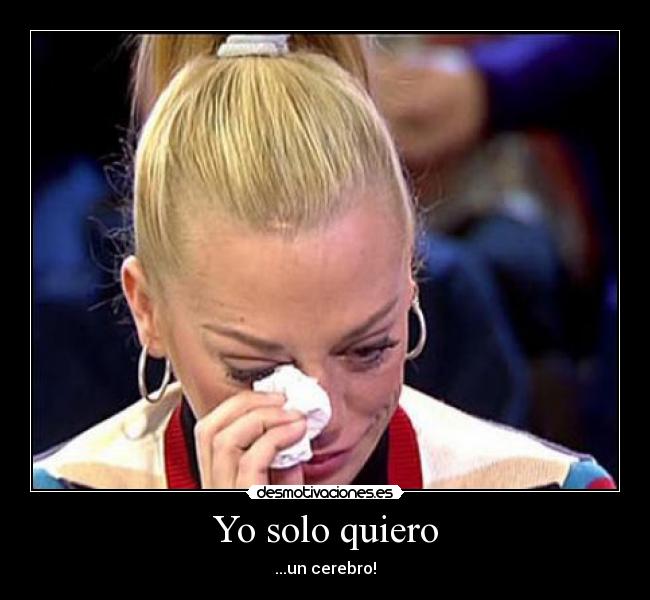 Yo solo quiero -