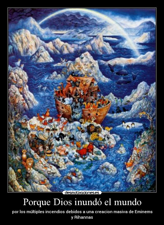 Porque Dios inundó el mundo -