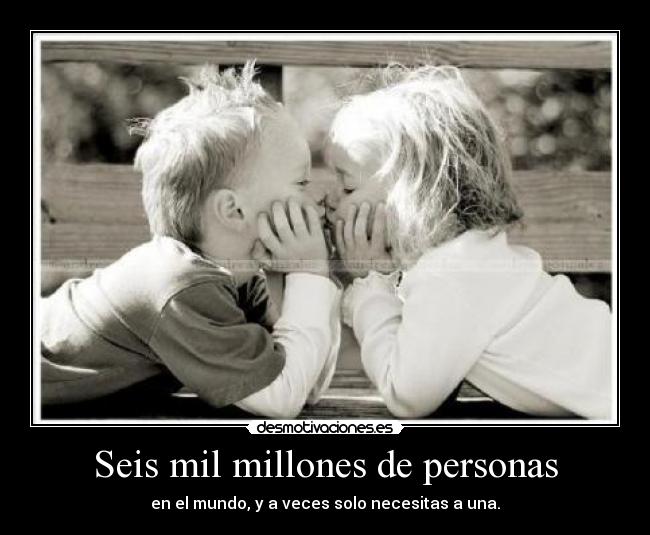 Seis mil millones de personas - 