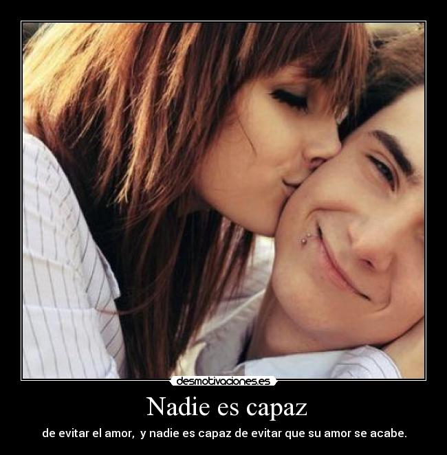   Nadie es capaz  - 