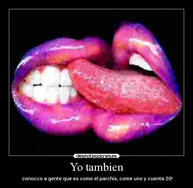 Yo tambien -