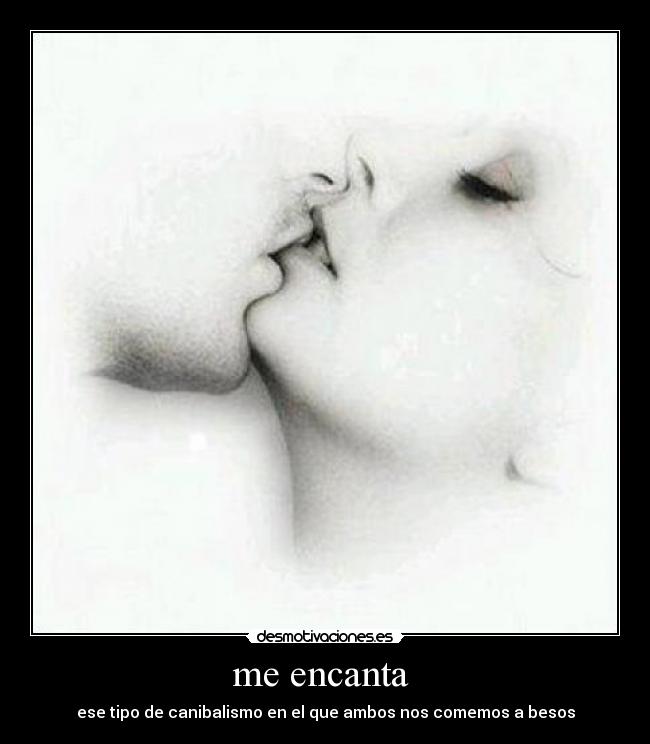 me encanta  - 