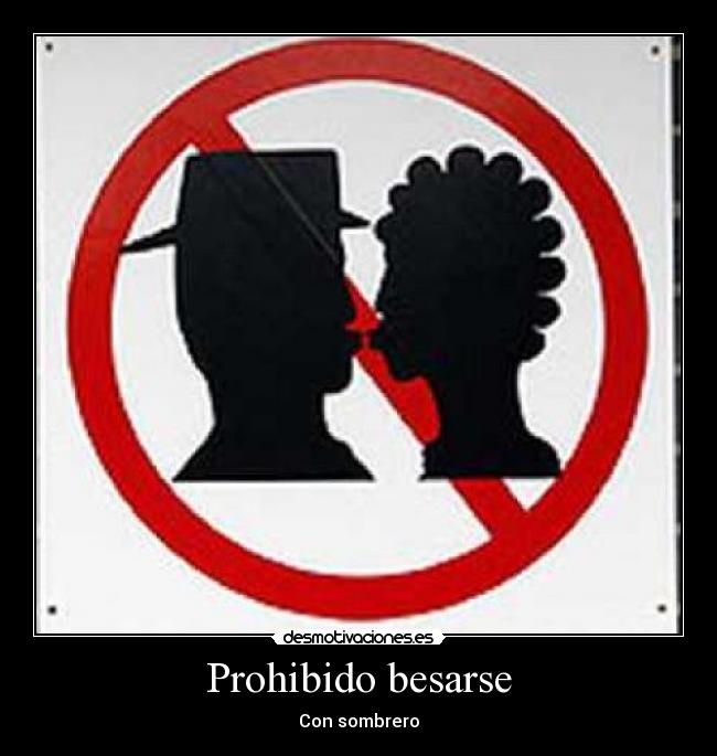 Prohibido besarse -