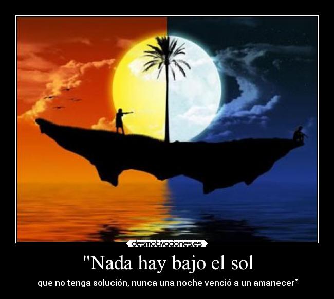 Nada hay bajo el sol - 