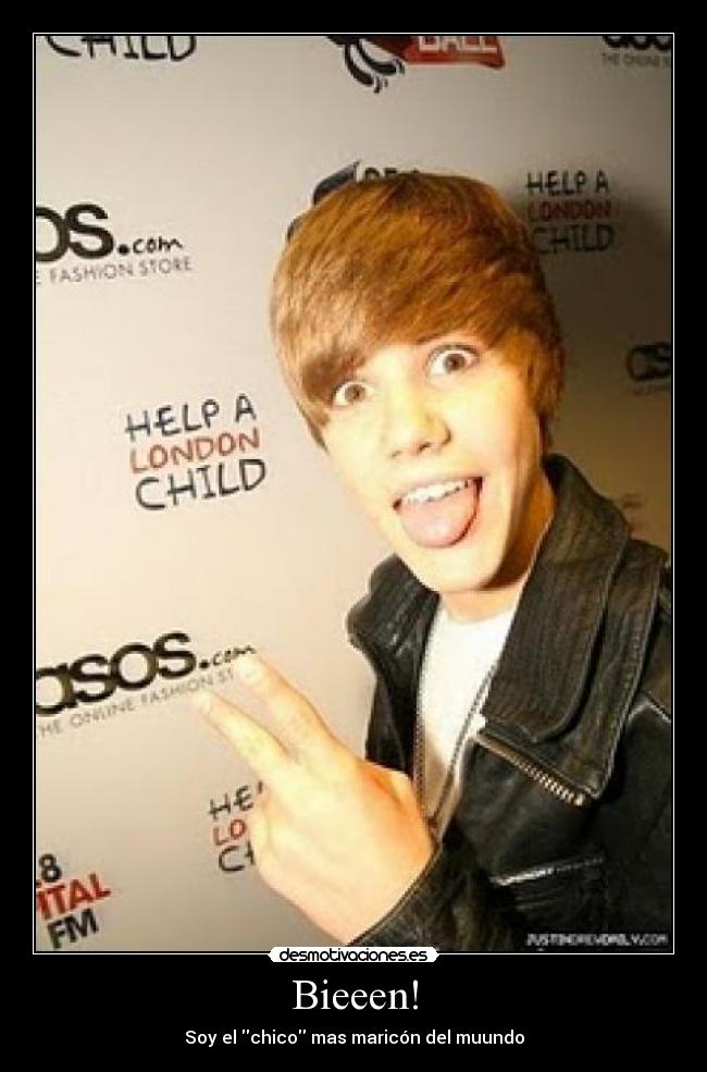 Bieeen! - Soy el chico mas maricón del muundo