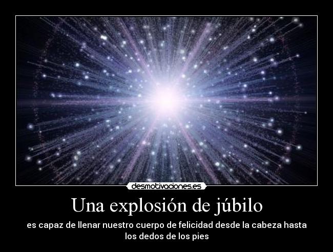 Una explosión de júbilo -