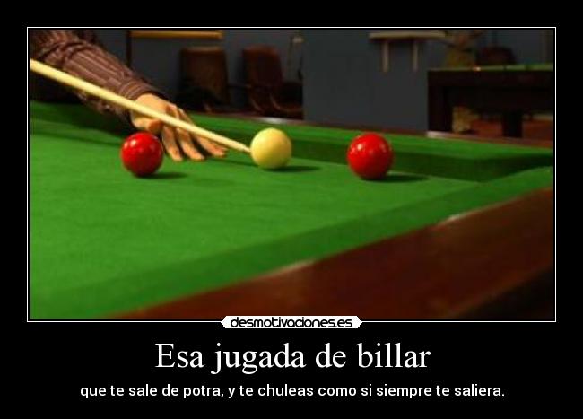 Esa jugada de billar - 