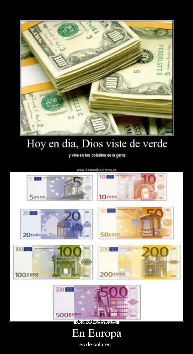 En Europa - es de colores...