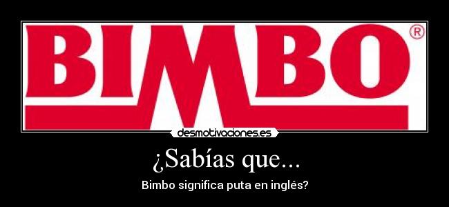 carteles bimbo pan desmotivaciones