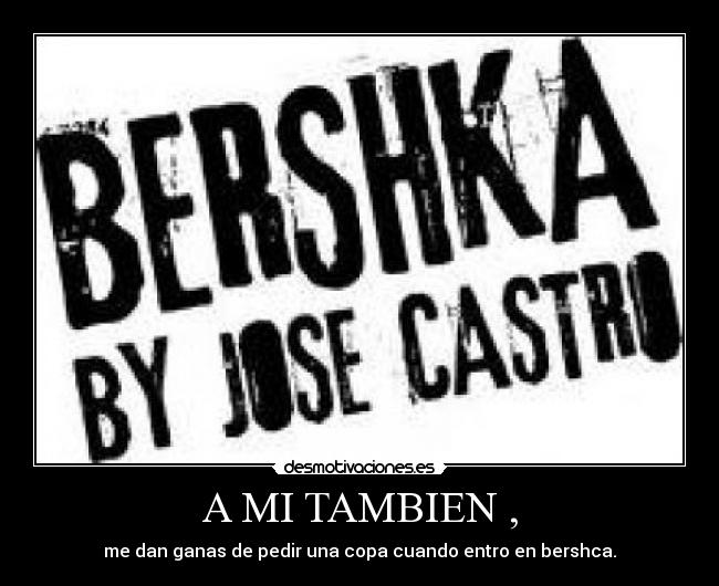 A MI TAMBIEN , - 