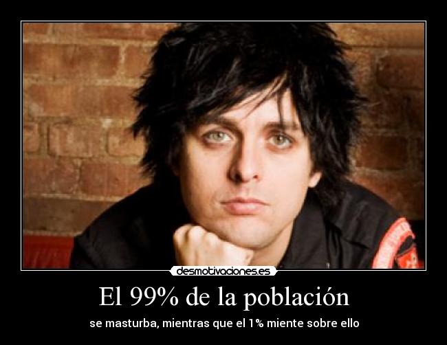 El 99% de la población -