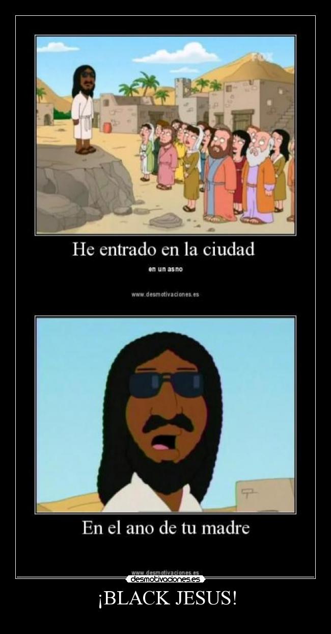 ¡BLACK JESUS! - 
