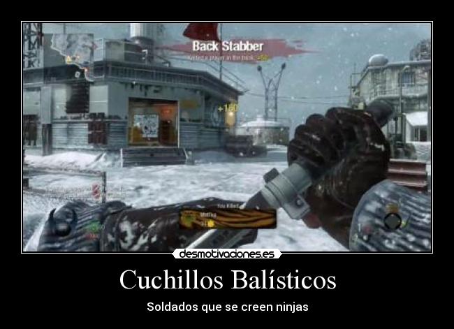 Cuchillos Balísticos - Soldados que se creen ninjas