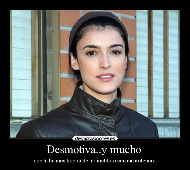 Desmotiva..y mucho -