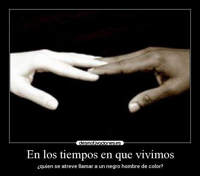 carteles los tiempos que vivimos desmotivaciones