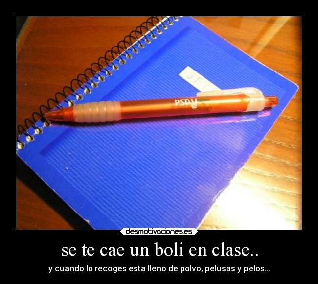 se te cae un boli en clase.. -