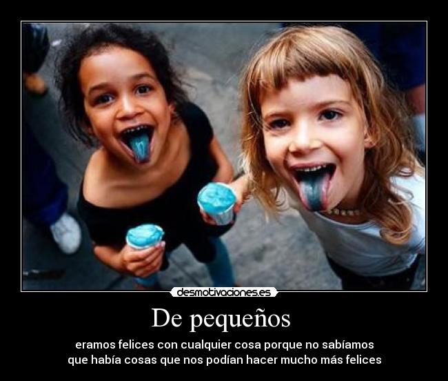 De pequeños  - 