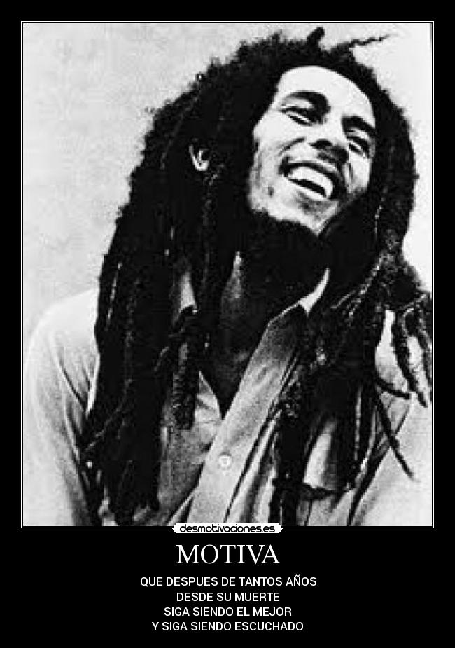 MOTIVA - QUE DESPUES DE TANTOS AÑOS
DESDE SU MUERTE
SIGA SIENDO EL MEJOR
Y SIGA SIENDO ESCUCHADO