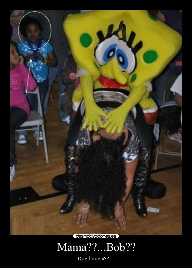 Mama??...Bob?? -