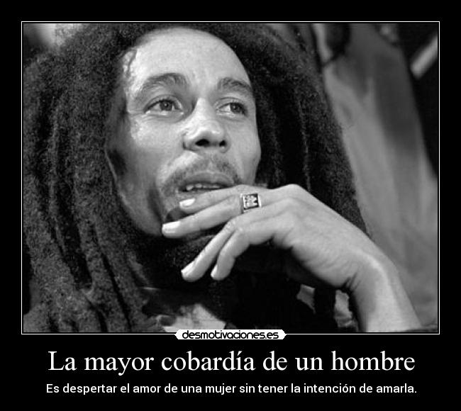 La mayor cobardía de un hombre - 