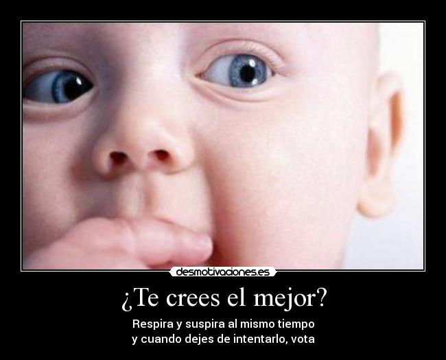 ¿Te crees el mejor? - 