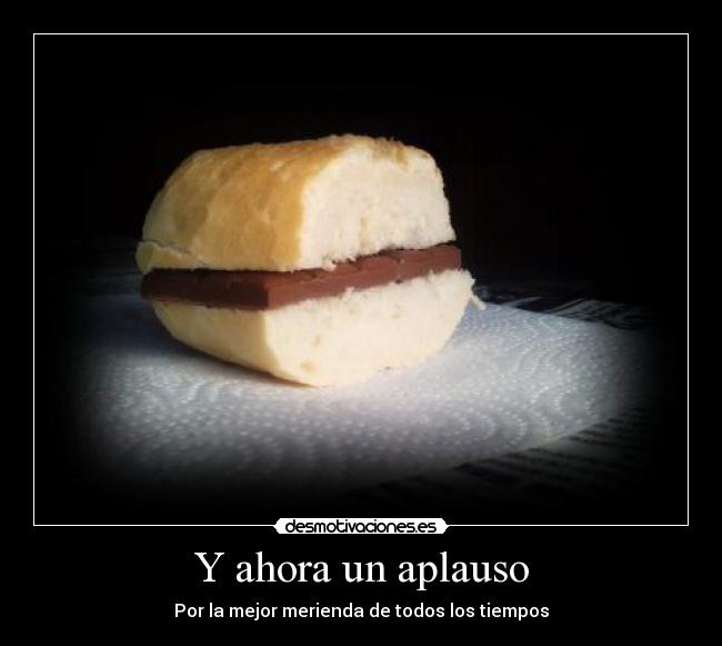 Y ahora un aplauso -