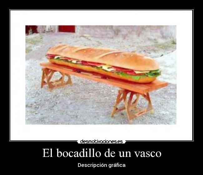 El bocadillo de un vasco - 