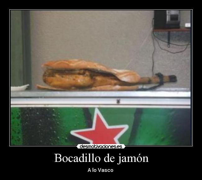 carteles bocadillo jamon desmotivaciones