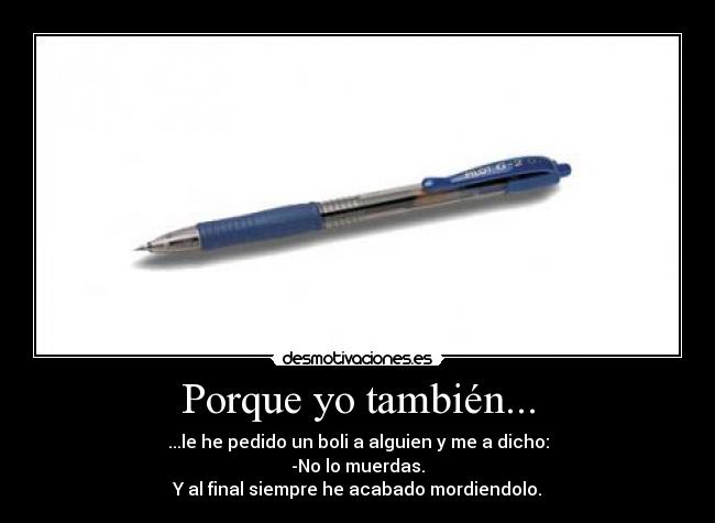 Porque yo también... - 