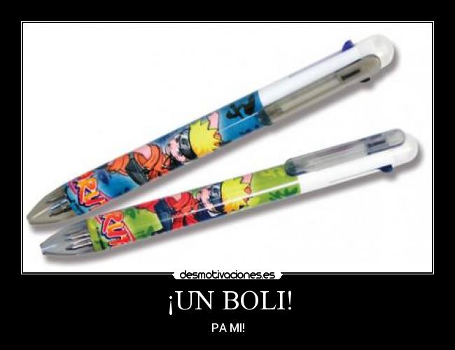 ¡UN BOLI! - 