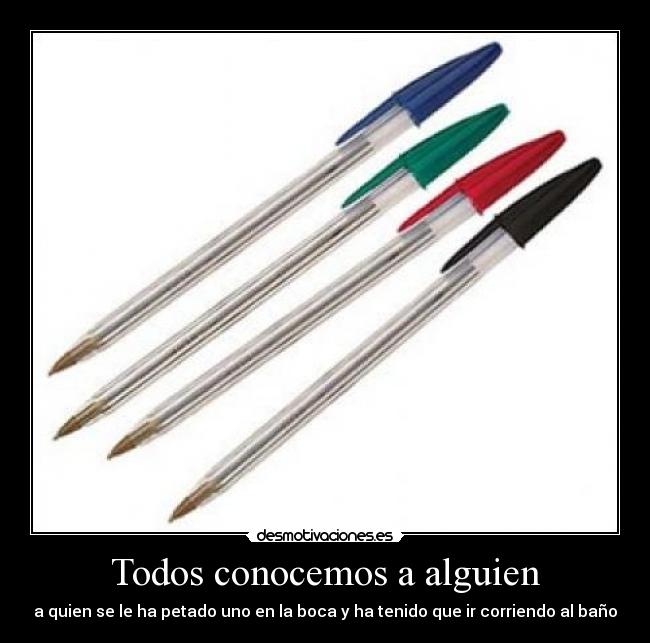 Todos conocemos a alguien -