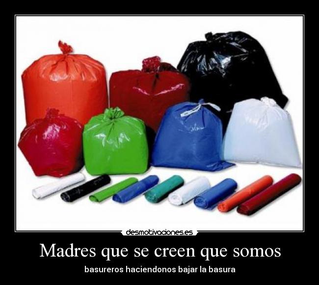 Madres que se creen que somos -