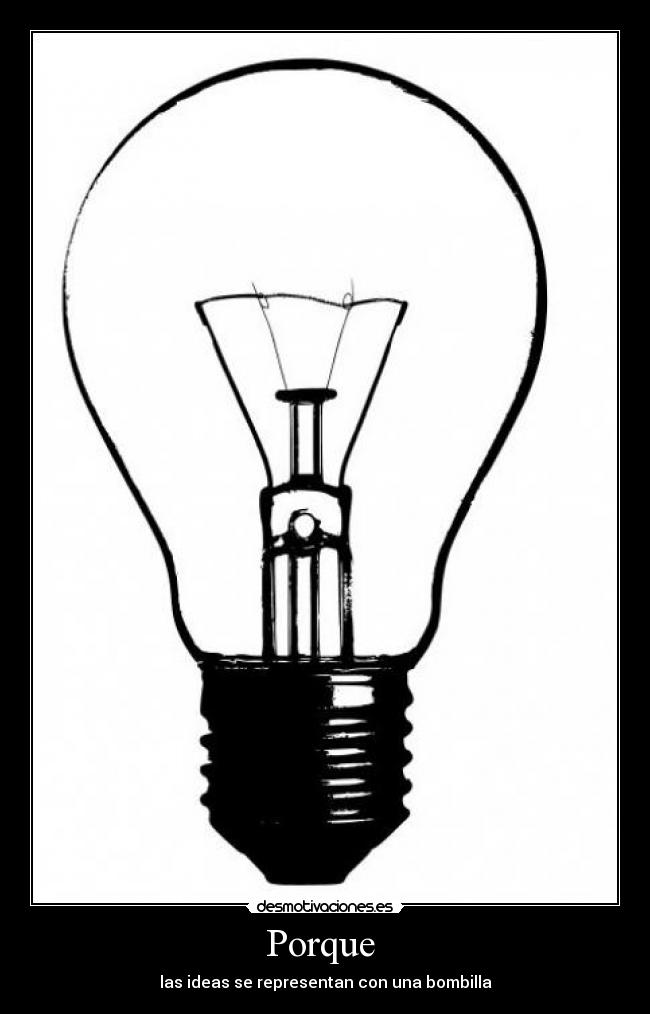 carteles bombilla mas cosas desmotivaciones