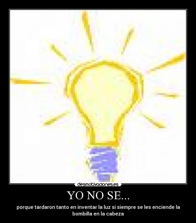 carteles bombilla desmotivaciones