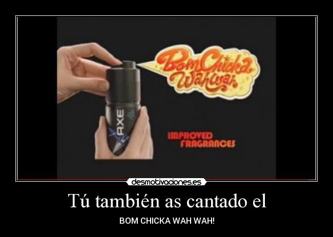 Tú también as cantado el - 