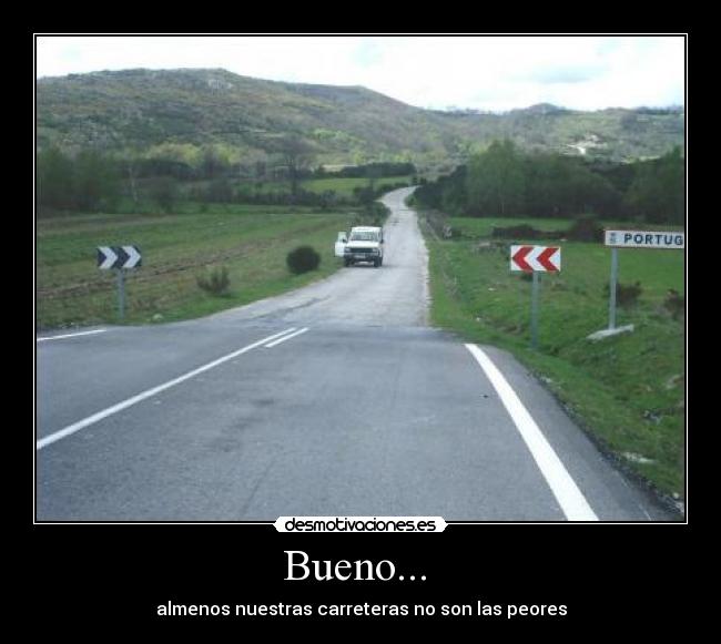 Bueno...  - 