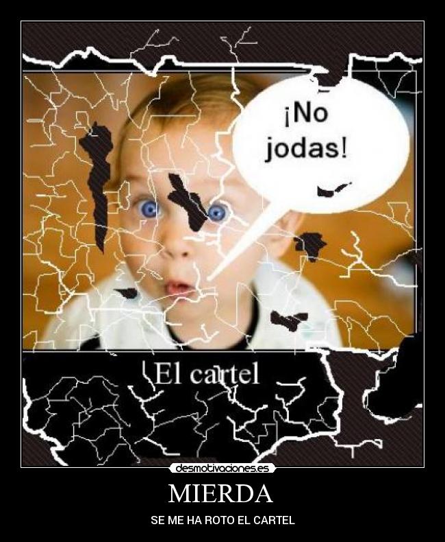 carteles  desmotivaciones