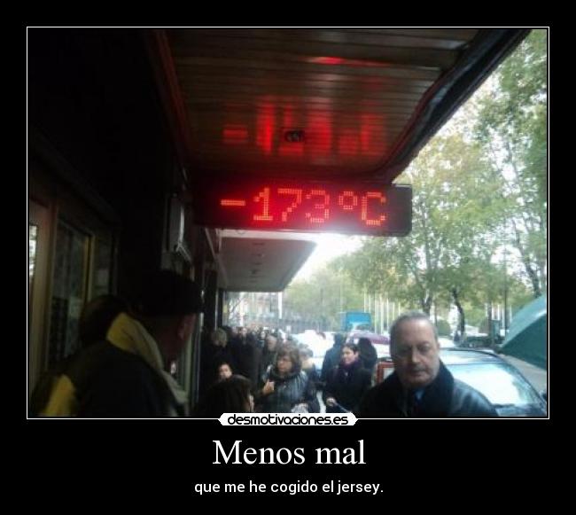 carteles lol frio madrid termometro fail desmotivaciones