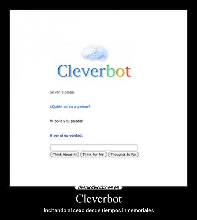 Cleverbot - incitando al sexo desde tiempos inmemoriales