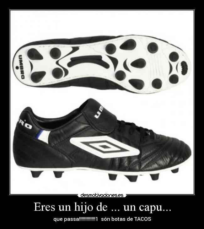 carteles botas tacos desmotivaciones