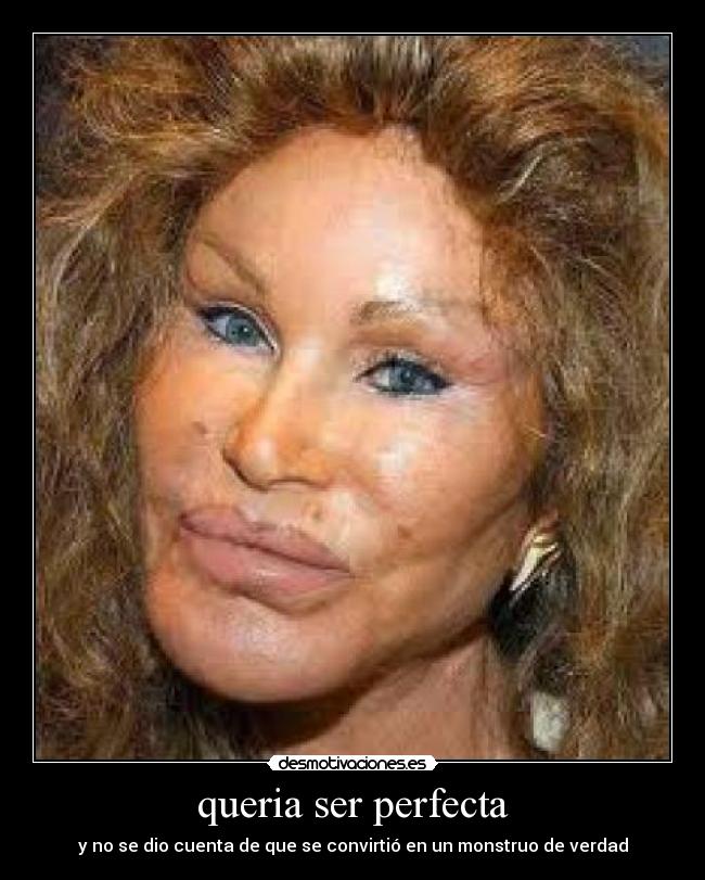 queria ser perfecta -