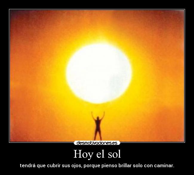 Hoy el sol - 