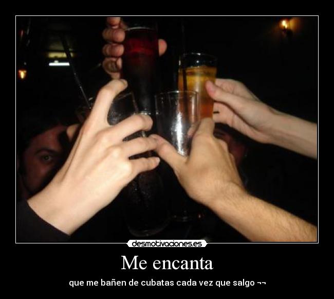 Me encanta -