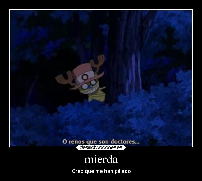 mierda -