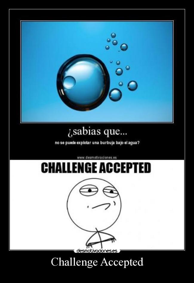 Challenge Accepted -
