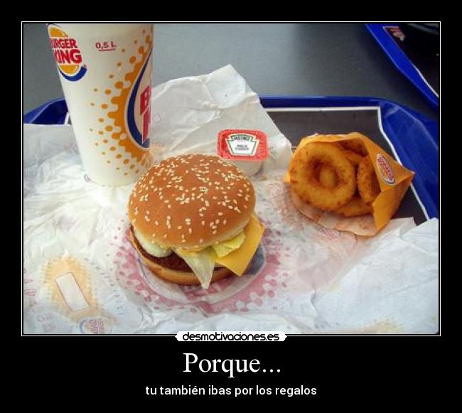 Porque... -