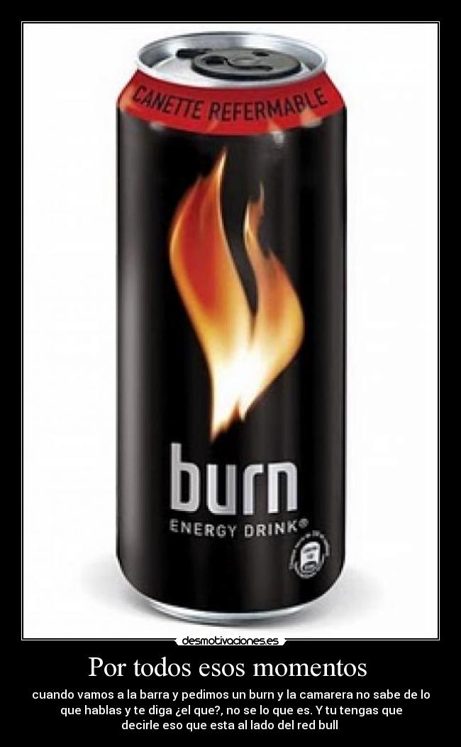 carteles bebida burn desmotivaciones