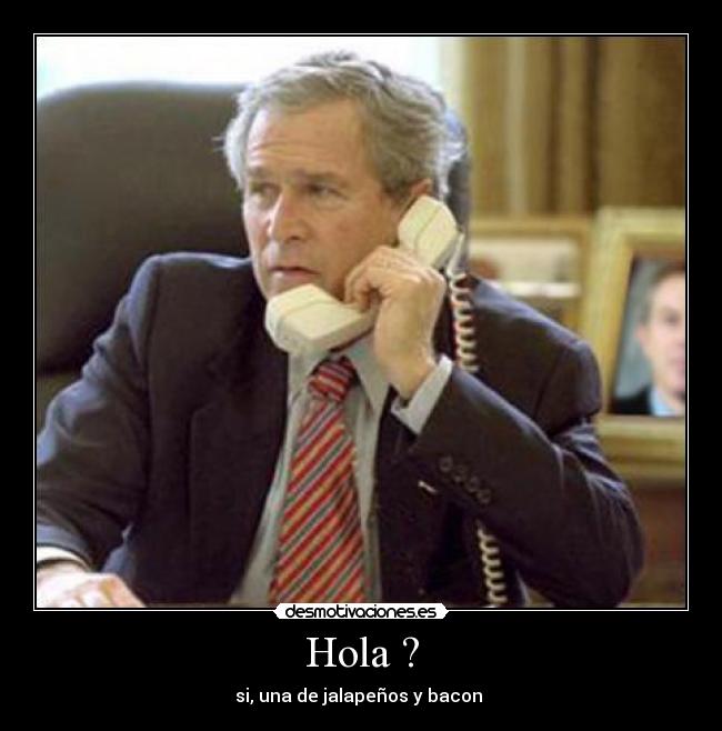 Hola ? -